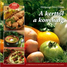 A Kerttől a Konyháig — e-könyv A Kerttől a Konyháig — e-könyv
