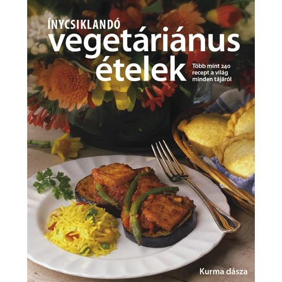 KIFUTOTT TERMÉK - Ínycsiklandó Vegetáriánus Ételek